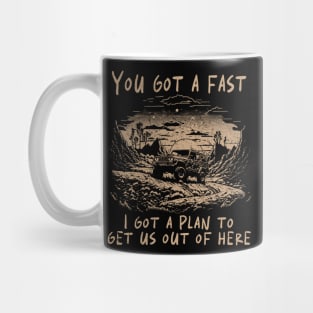 Vintage I Got A Plan To Get Us Out Of Here Mug